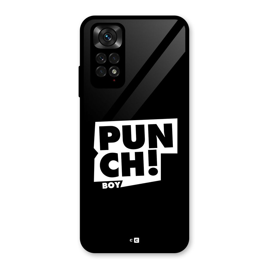 Punch Boy Glass Back Case for Redmi Note 11