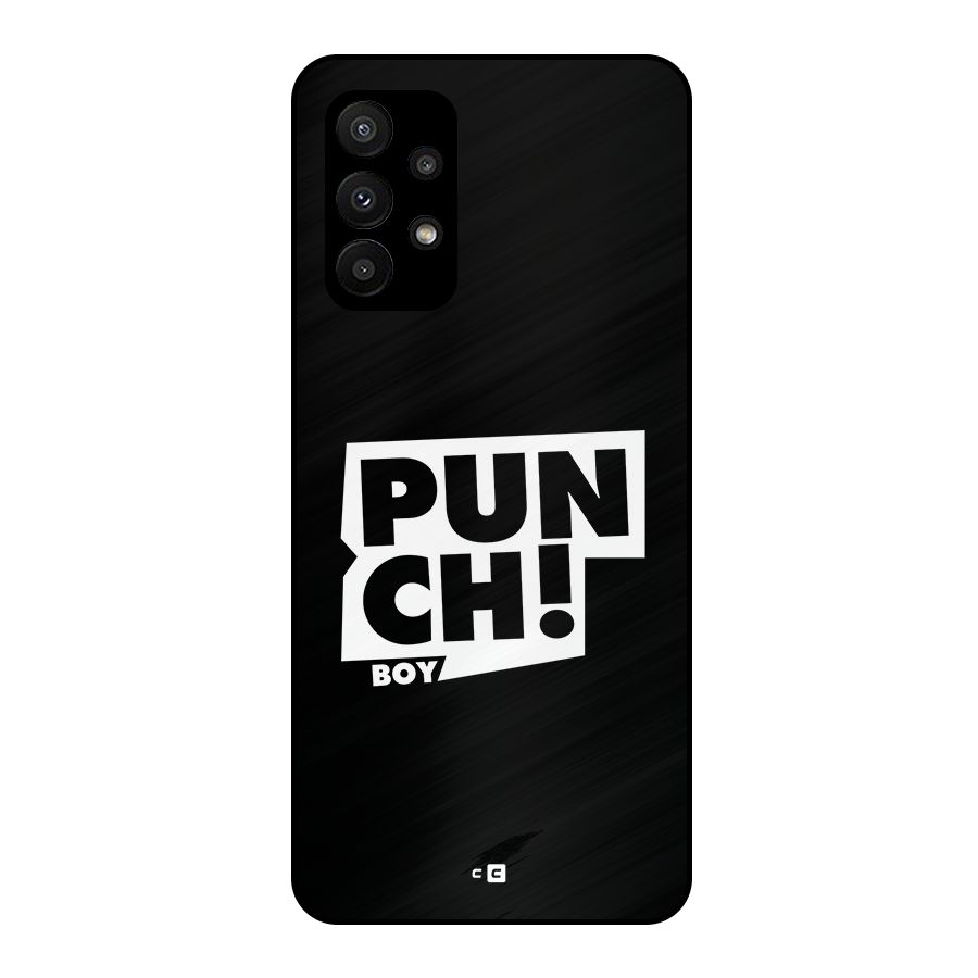 Punch Boy Metal Back Case for Galaxy A23