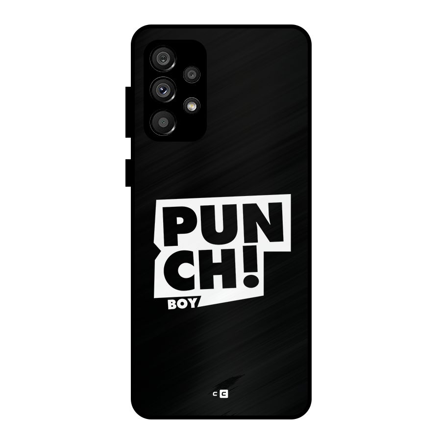 Punch Boy Metal Back Case for Galaxy A73 5G