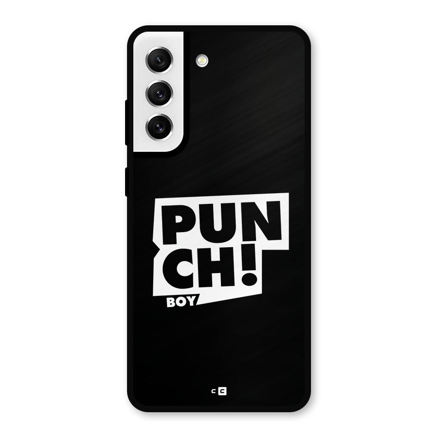 Punch Boy Metal Back Case for Galaxy S21 FE 5G