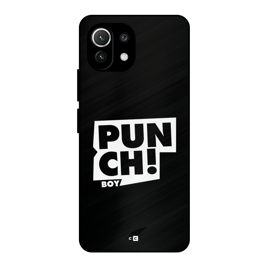 Punch Boy Metal Back Case for Mi 11 Lite NE 5G