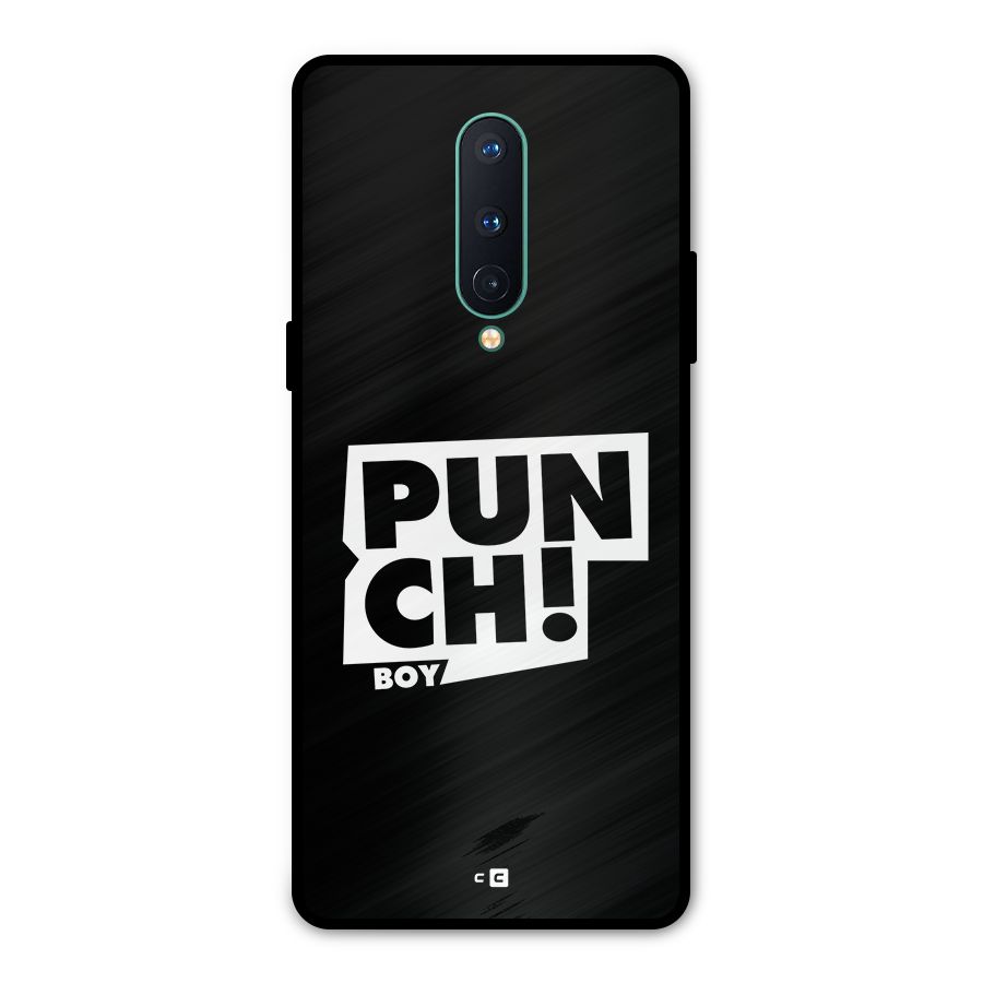 Punch Boy Metal Back Case for OnePlus 8