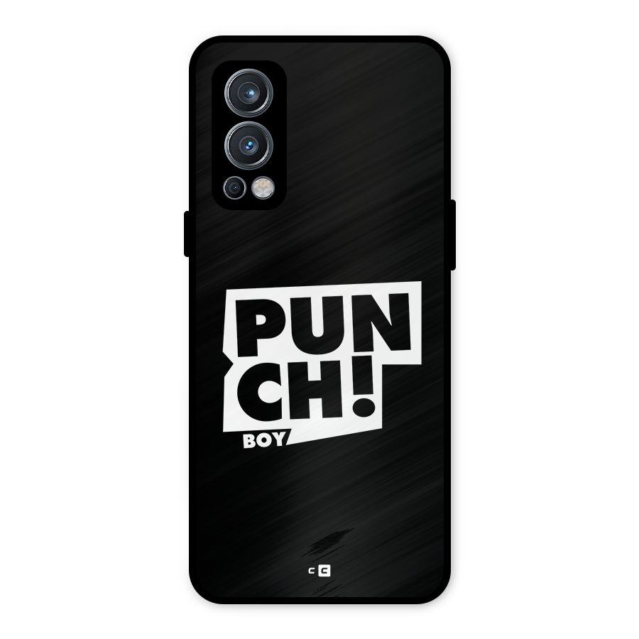 Punch Boy Metal Back Case for OnePlus Nord 2 5G