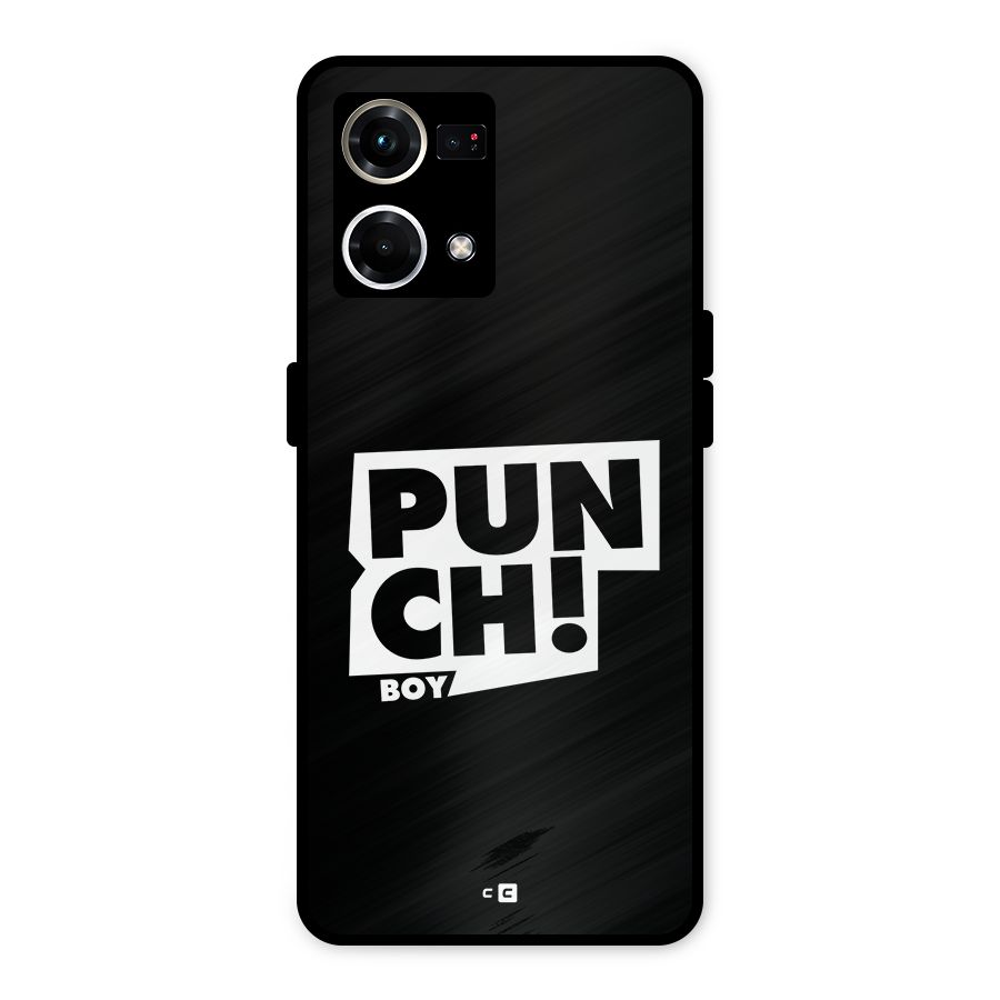 Punch Boy Metal Back Case for Oppo F21 Pro 4G