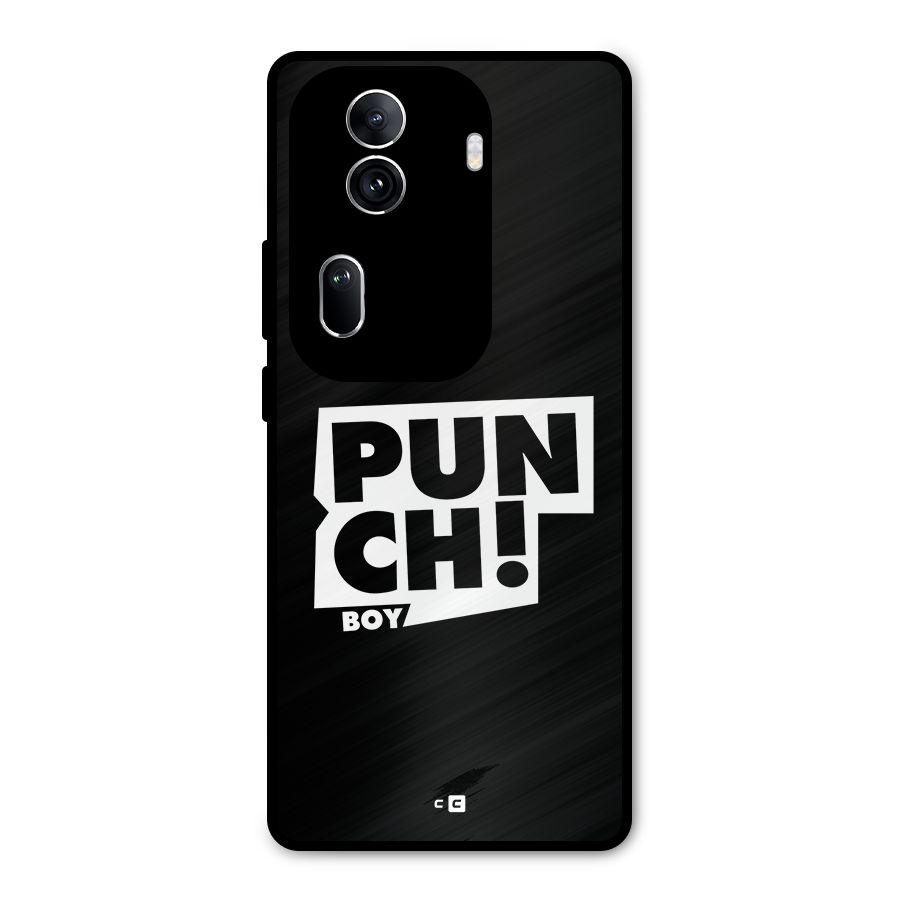 Punch Boy Metal Back Case for Oppo Reno11 Pro 5G
