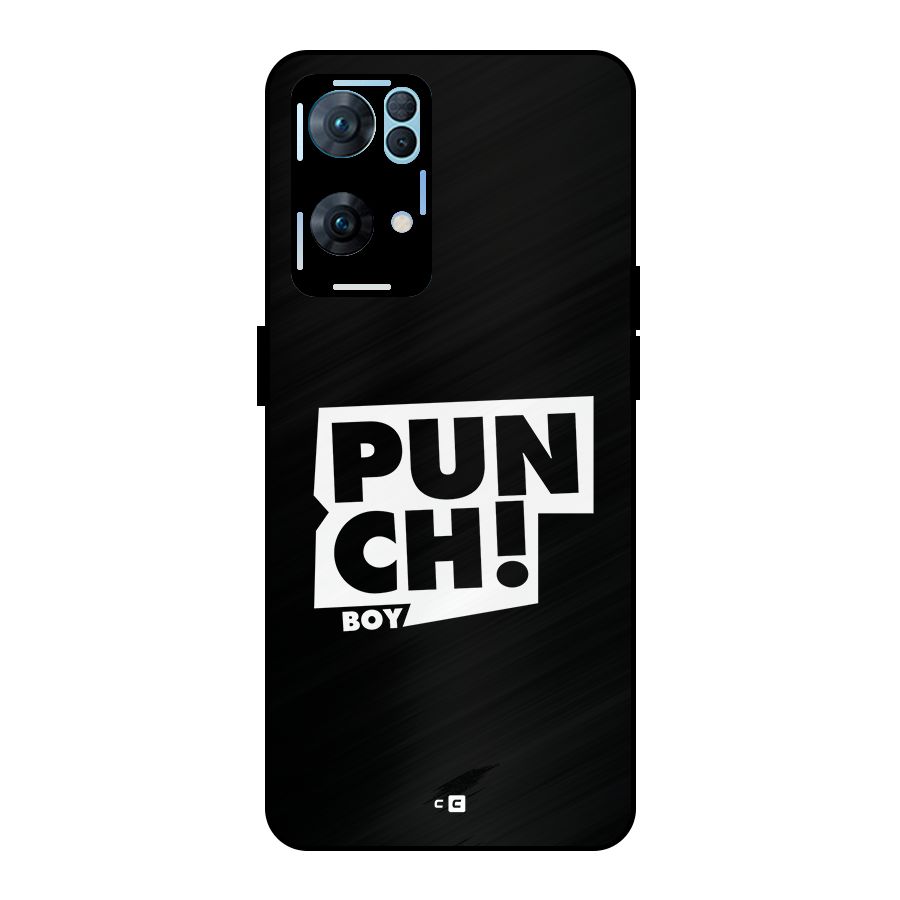 Punch Boy Metal Back Case for Oppo Reno7 Pro 5G