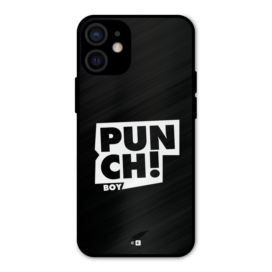 Punch Boy Metal Back Case for iPhone 12 Mini