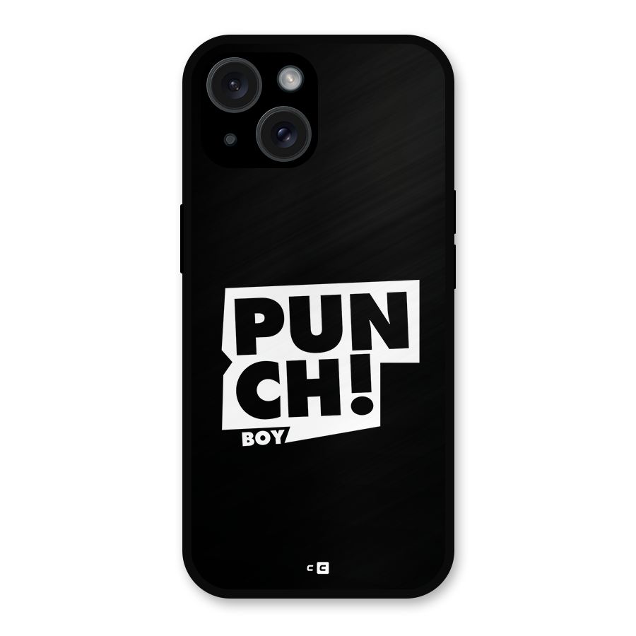 Punch Boy Metal Back Case for iPhone 15