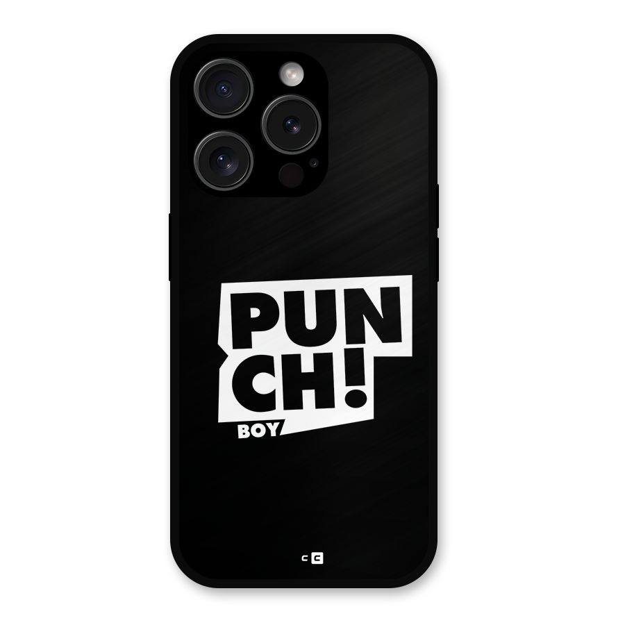 Punch Boy Metal Back Case for iPhone 15 Pro