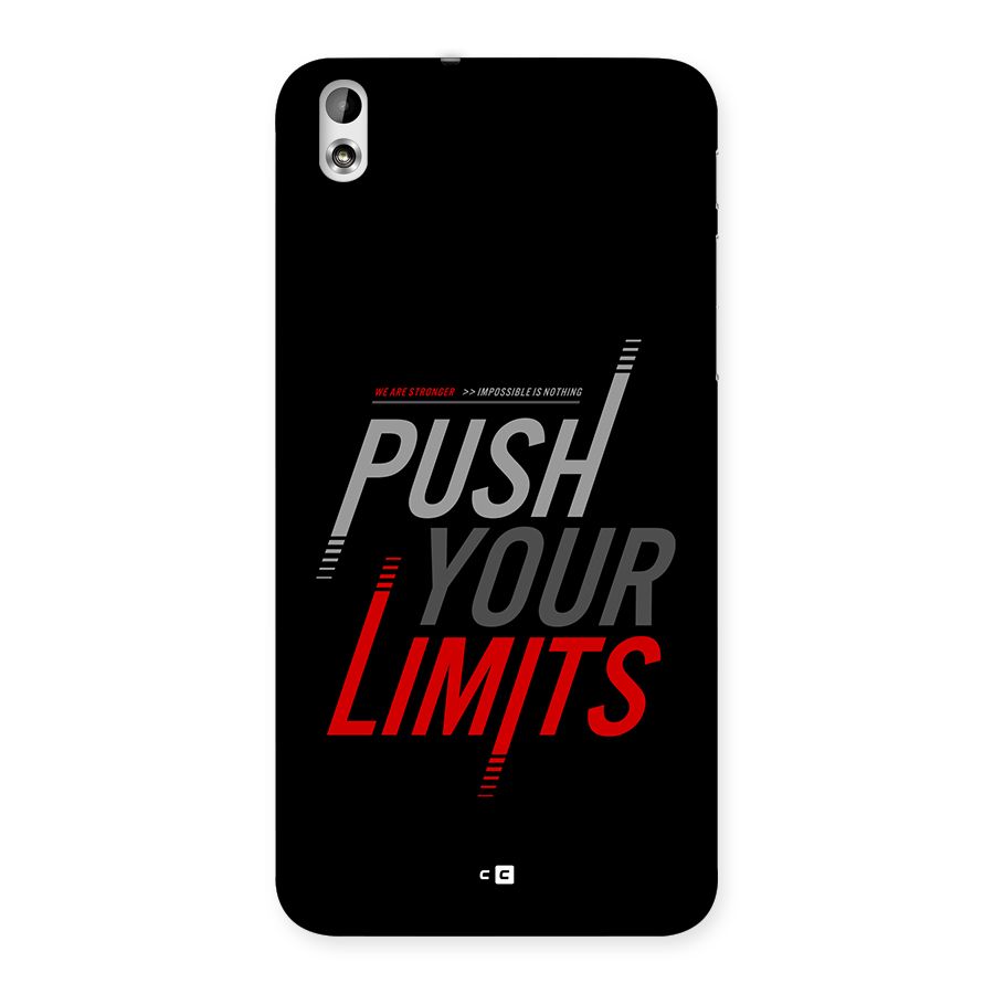 Push Your Limits Back Case for Desire 816s