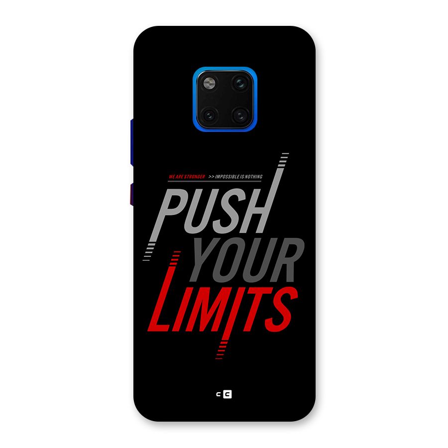 Push Your Limits Back Case for Huawei Mate 20 Pro