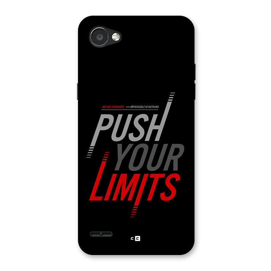 Push Your Limits Back Case for LG Q6