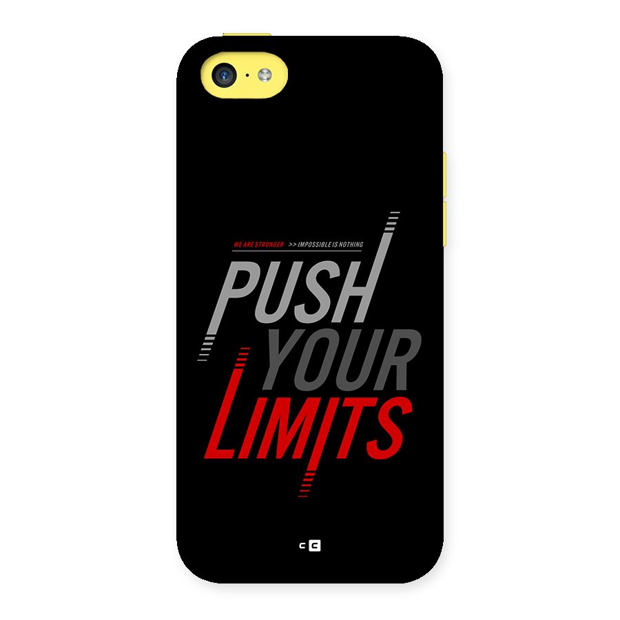 Push Your Limits Back Case for iPhone 5C