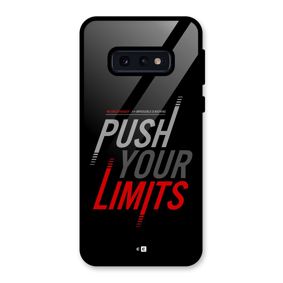Push Your Limits Glass Back Case for Galaxy S10e