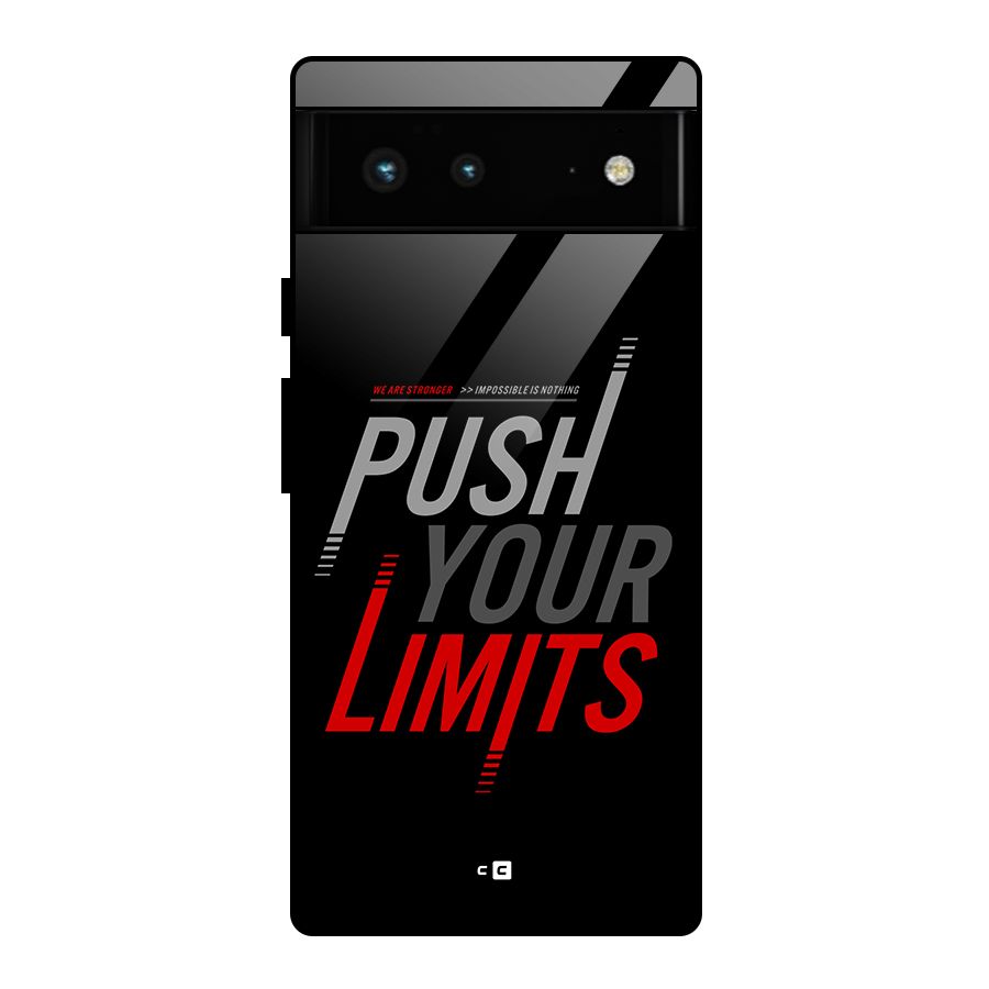 Push Your Limits Glass Back Case for Google Pixel 6