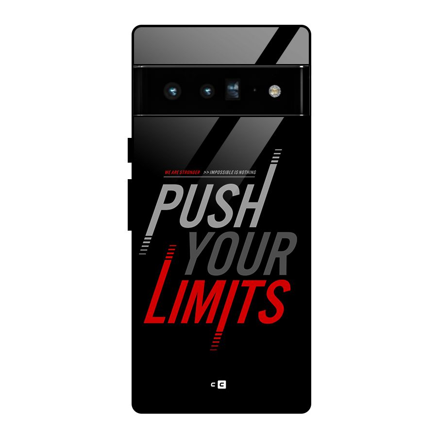 Push Your Limits Glass Back Case for Google Pixel 6 Pro