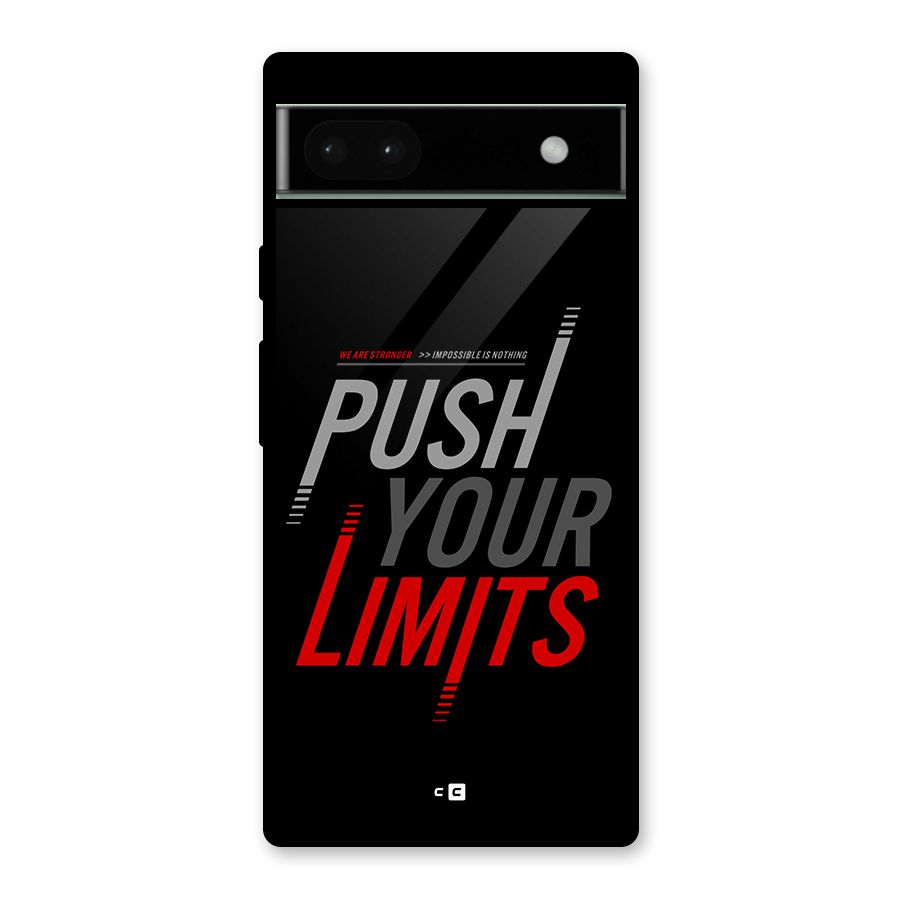 Push Your Limits Glass Back Case for Google Pixel 6a