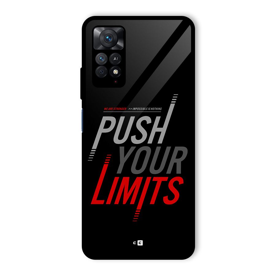 Push Your Limits Glass Back Case for Redmi Note 11 Pro