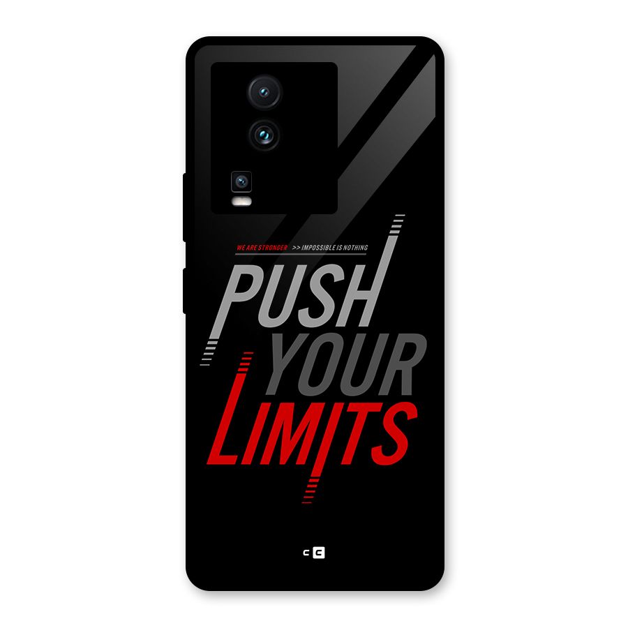 Push Your Limits Glass Back Case for Vivo iQOO Neo 7
