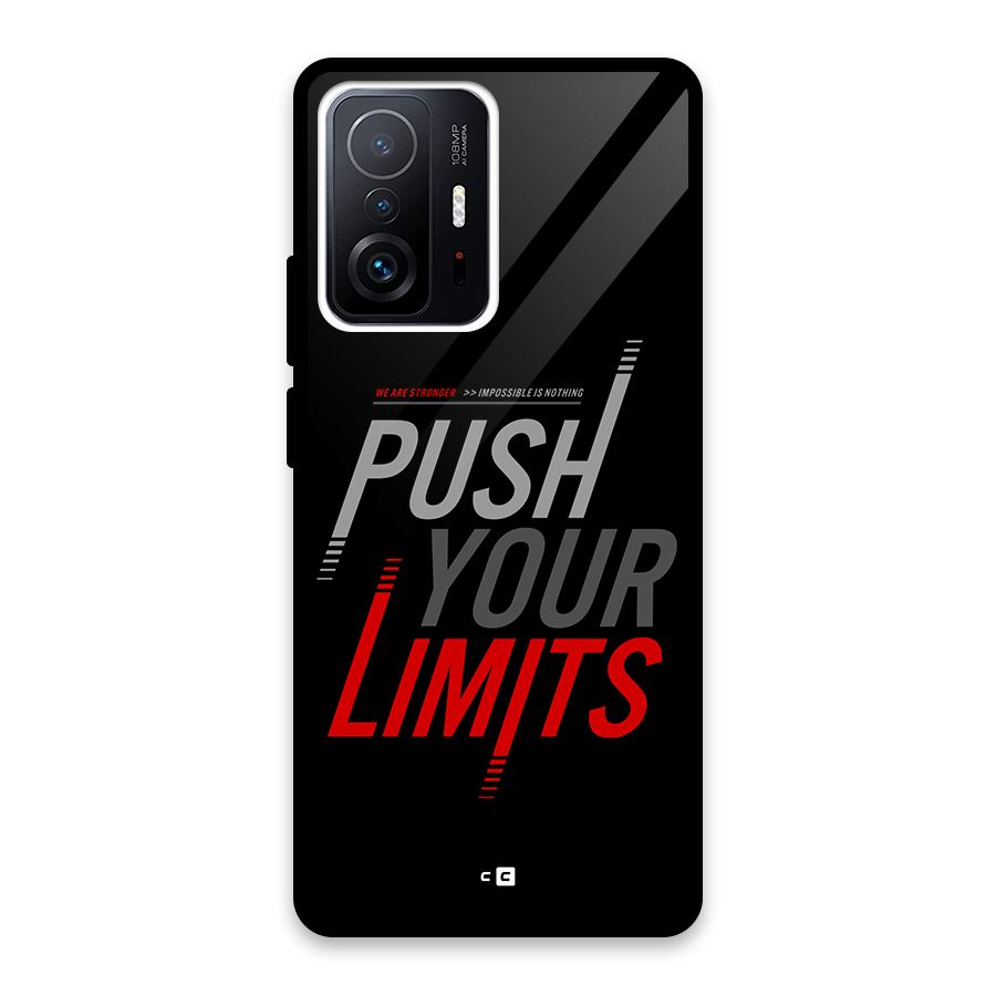 Push Your Limits Glass Back Case for Xiaomi 11T Pro
