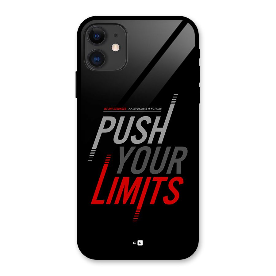 Push Your Limits Glass Back Case for iPhone 11