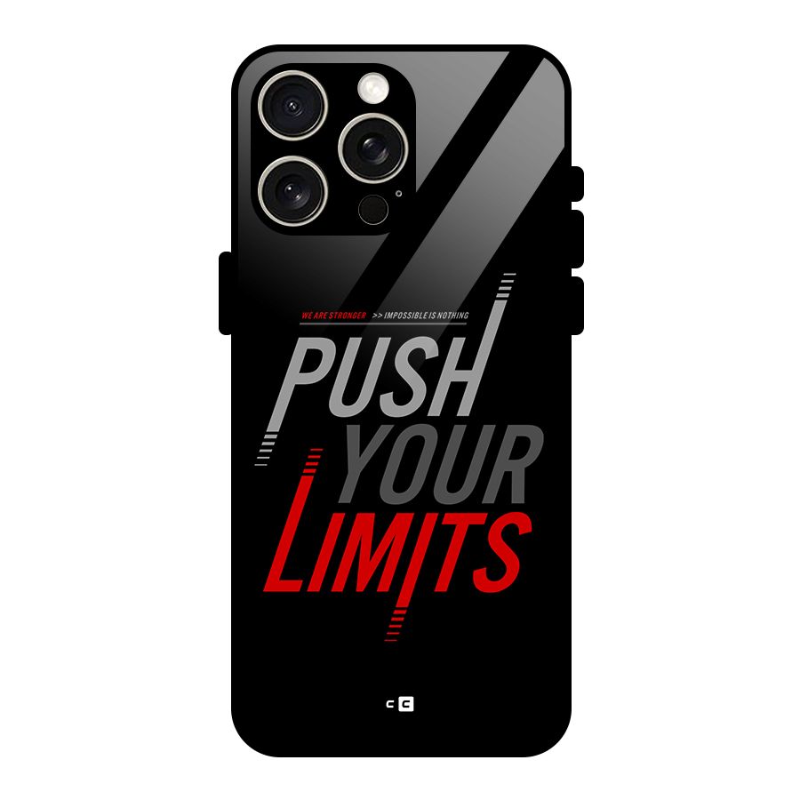 Push Your Limits Glass Back Case for iPhone 15 Pro Max