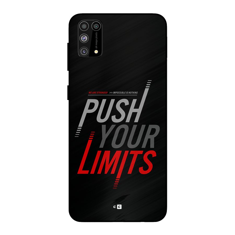 Push Your Limits Metal Back Case for Galaxy F41