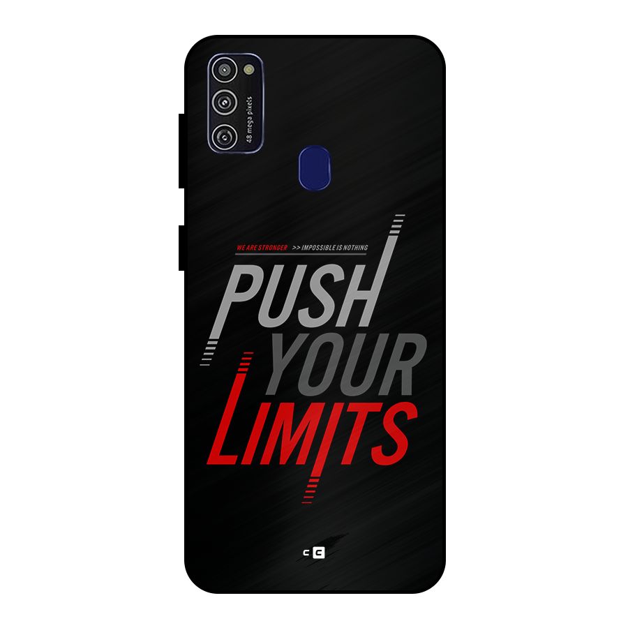 Push Your Limits Metal Back Case for Galaxy M21