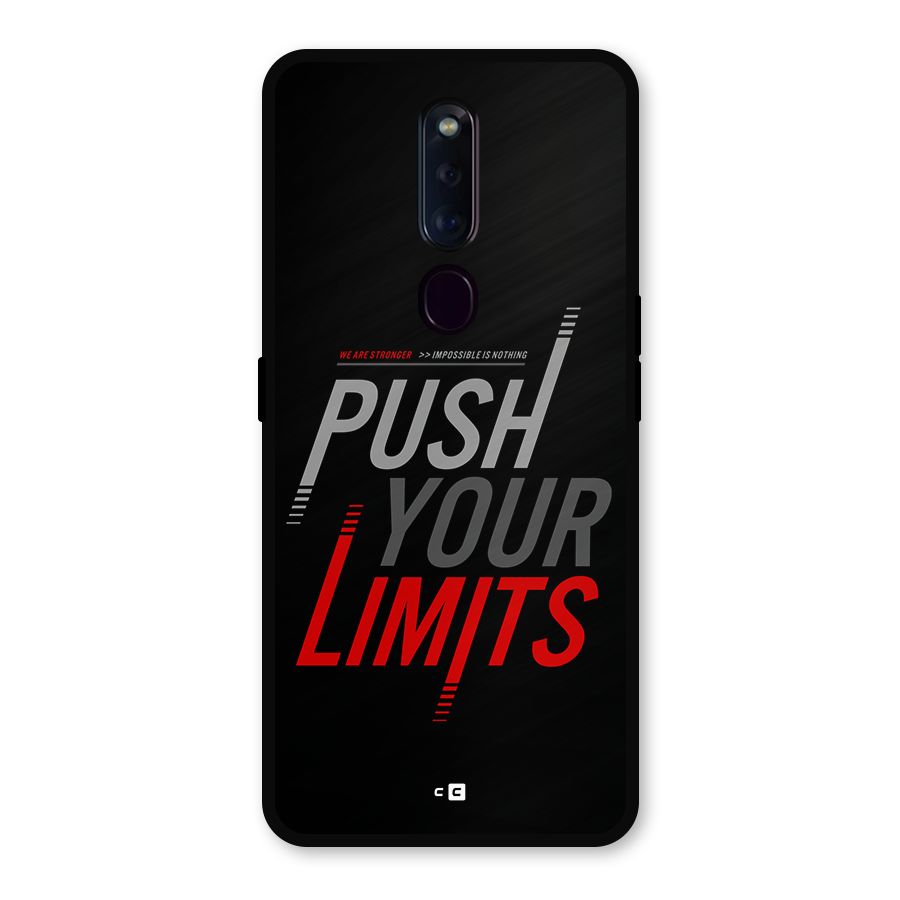 Push Your Limits Metal Back Case for Oppo F11 Pro