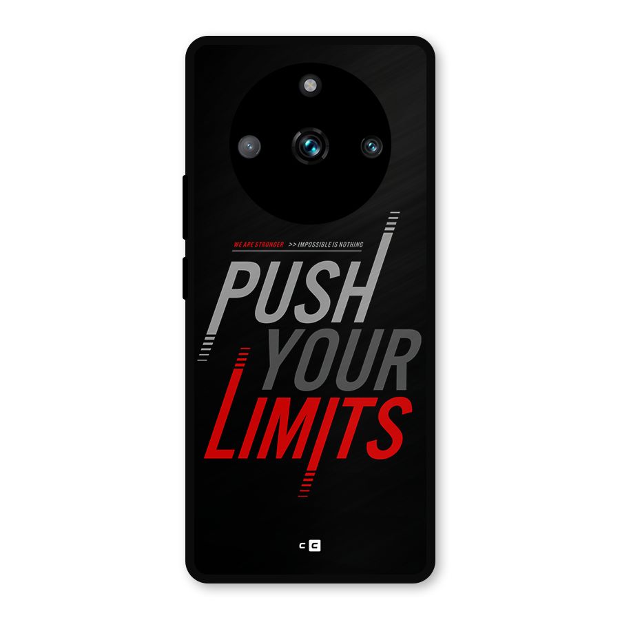 Push Your Limits Metal Back Case for Realme 11 Pro Plus
