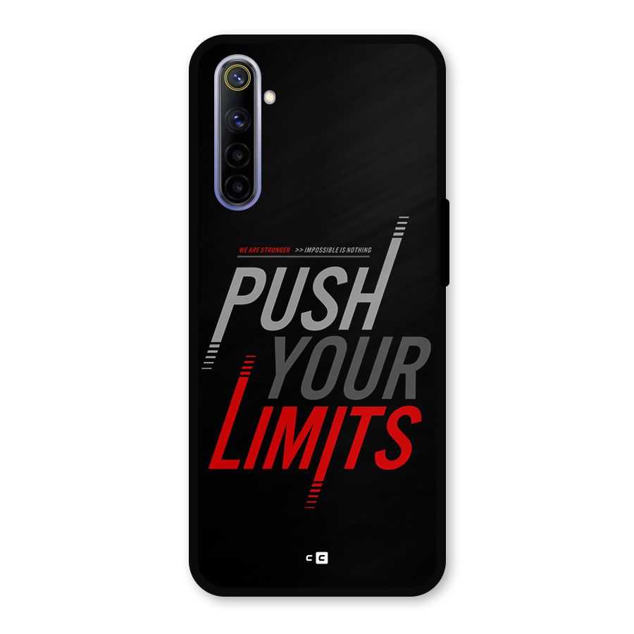 Push Your Limits Metal Back Case for Realme 6