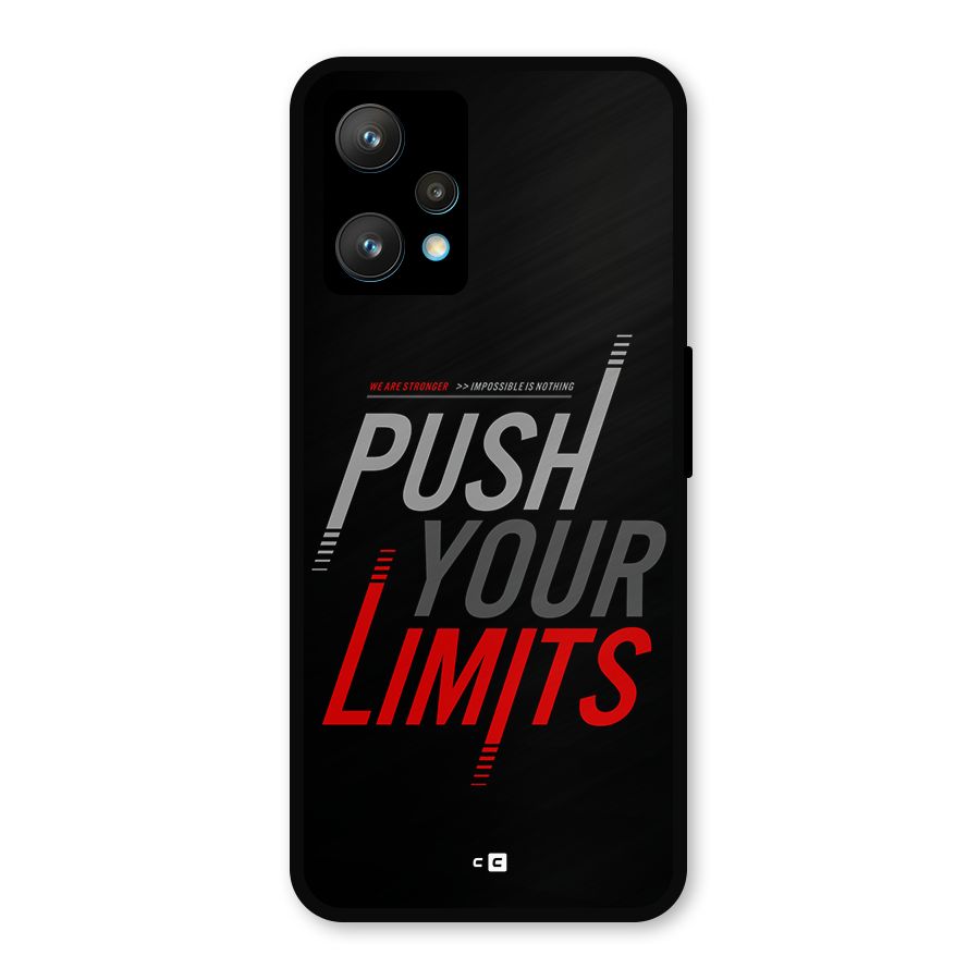 Push Your Limits Metal Back Case for Realme 9 Pro Plus 5G