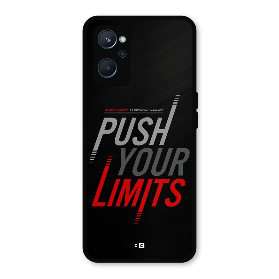 Push Your Limits Metal Back Case for Realme 9i