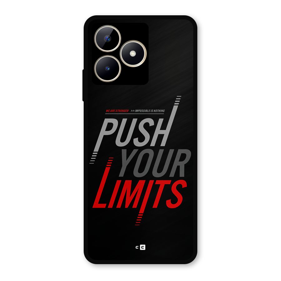 Push Your Limits Metal Back Case for Realme C53