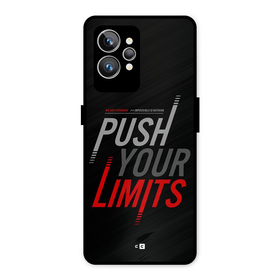 Push Your Limits Metal Back Case for Realme GT2 Pro