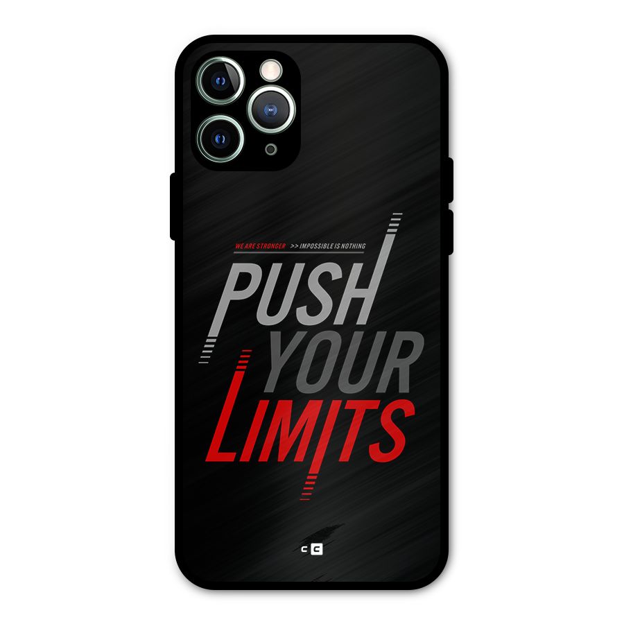 Push Your Limits Metal Back Case for iPhone 11 Pro Max