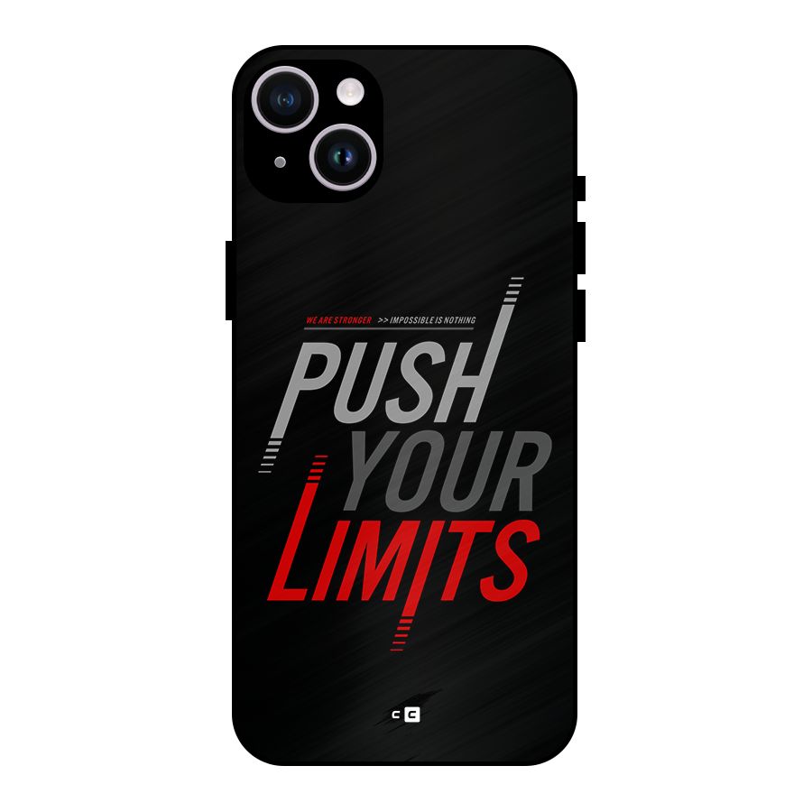 Push Your Limits Metal Back Case for iPhone 14 Plus