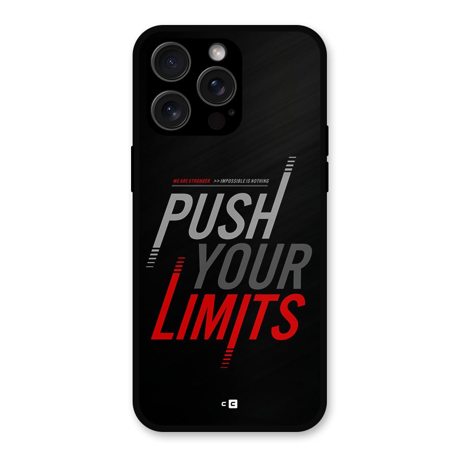 Push Your Limits Metal Back Case for iPhone 15 Pro Max