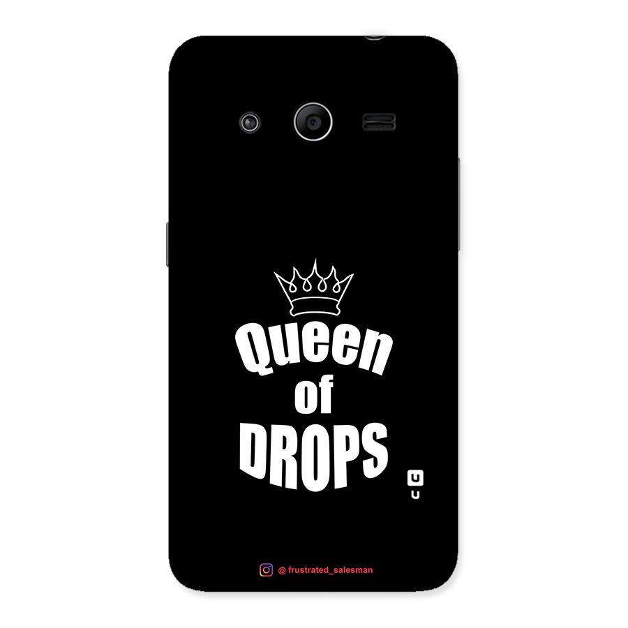 Queen of Drops Black Back Case for Galaxy Core 2