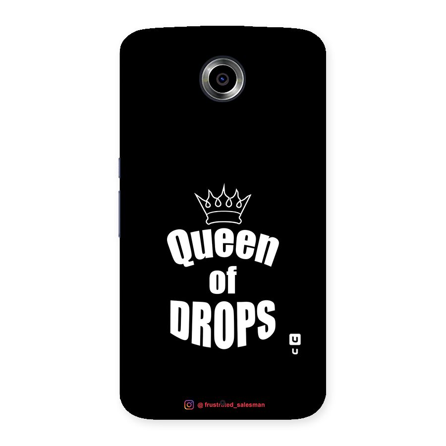 Queen of Drops Black Back Case for Nexsus 6