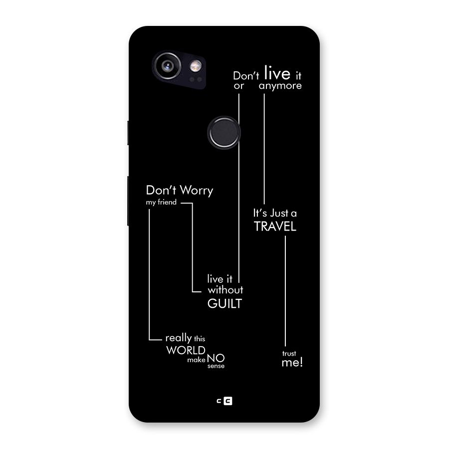 Quotes Of Life Back Case for Google Pixel 2 XL