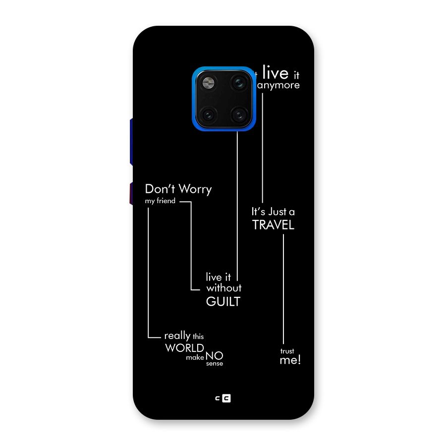 Quotes Of Life Back Case for Huawei Mate 20 Pro
