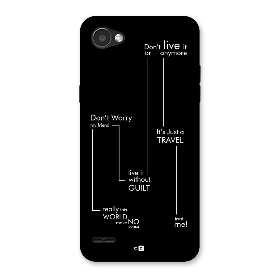Quotes Of Life Back Case for LG Q6