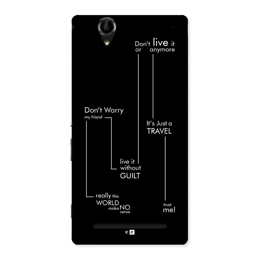 Quotes Of Life Back Case for Xperia T2