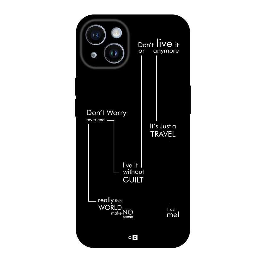 Quotes Of Life Back Case for iPhone 14