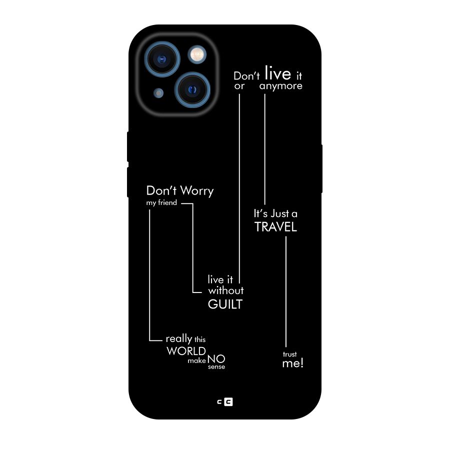Quotes Of Life Back Case for iPhone 13