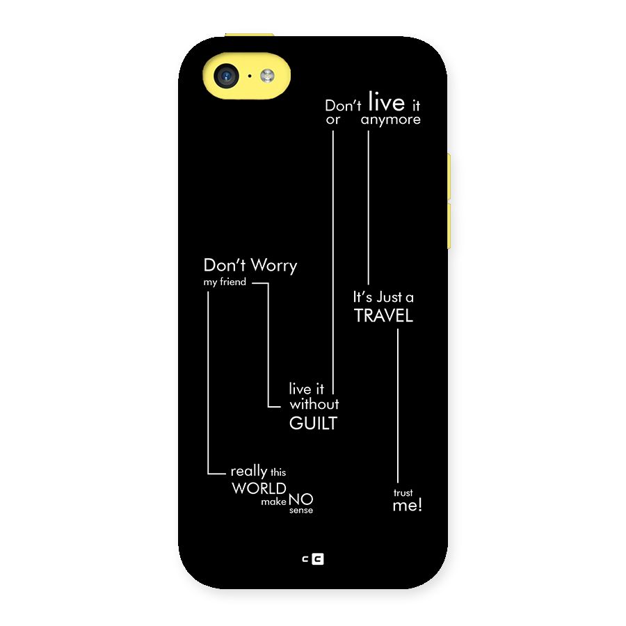 Quotes Of Life Back Case for iPhone 5C
