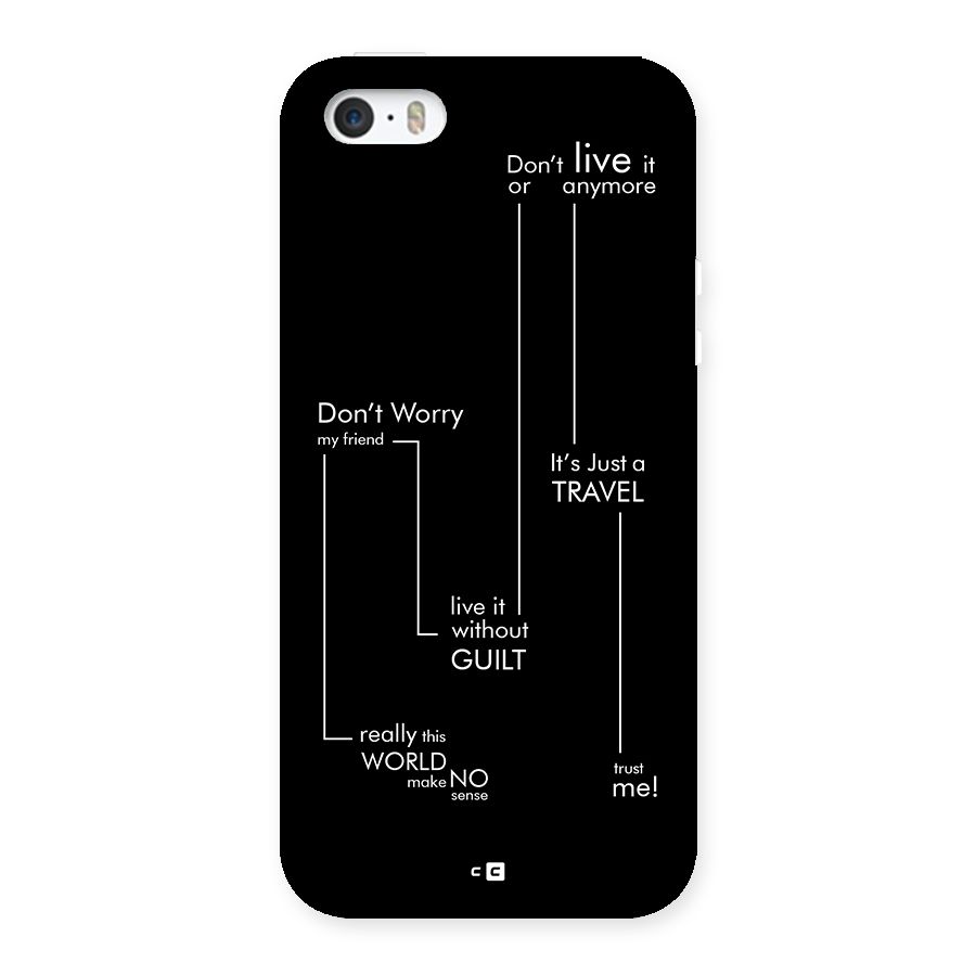 Quotes Of Life Back Case for iPhone 5 5s