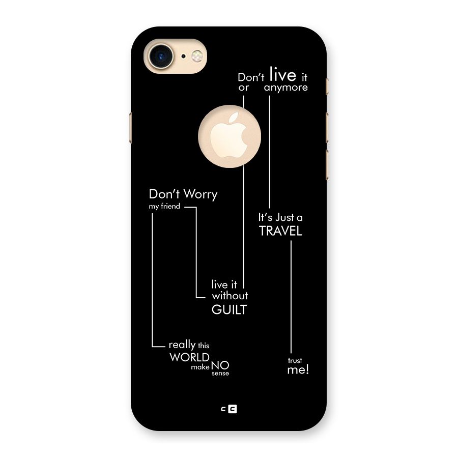 Quotes Of Life Back Case for iPhone 8 Logo Cut