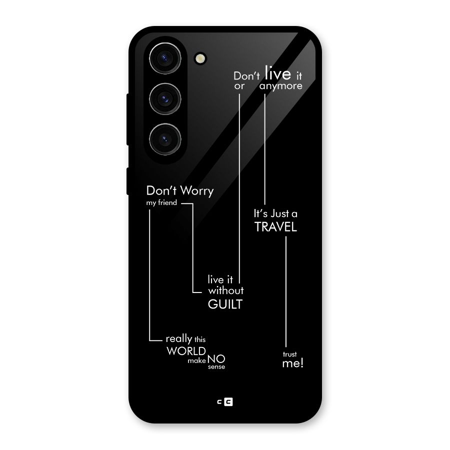 Quotes Of Life Glass Back Case for Galaxy S23 Plus